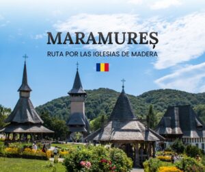 Ruta por las iglesias de madera de Maramureș - Los viajes de Margalliver